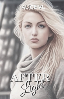 Paperback Afterlight: First Light - Half Light - New Light Book