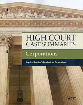 Paperback High Court Case Summaries on Corporations, Keyed to Hamilton, 11th Book