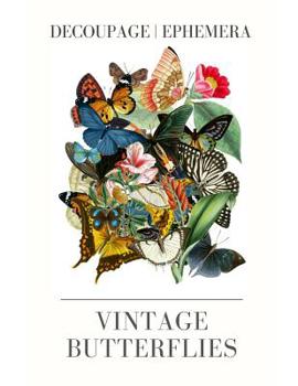 Paperback Vintage Butterflies: Decoupage Ephemera Book