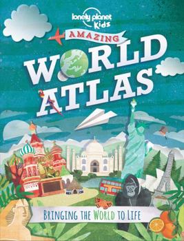 Hardcover Lonely Planet Kids Amazing World Atlas Book