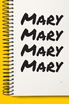 Paperback Name Mary Notebook Cute Birthday Gift Born First Given Name Pride Mary: Lined Notebook / Journal Gift, 120 Pages, 6x9, Soft Cover, Matte Finish Book