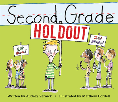Second Grade Holdout - Book #2 of the First Grade Dropout
