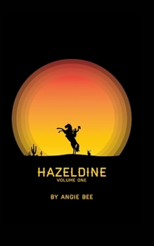 Paperback Hazeldine: Volume One Book