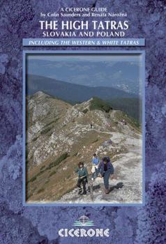 Paperback The High Tatras: Slovakia and Poland Including the Western Tatras and White Tatras Book