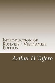 Paperback Introduction of Business - Vietnamese Edition: Includes Lesson Plans [Vietnamese] Book