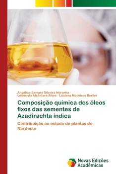 Paperback Composição química dos óleos fixos das sementes de Azadirachta indica [Portuguese] Book