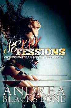 Paperback Sexxxfessions: Confessions of an Anonymous Stripper Book