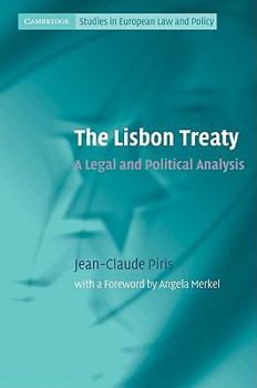 The Lisbon Treaty: A Legal and Political Analysis - Book  of the Cambridge Studies in European Law and Policy