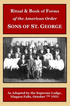 Paperback Ritual and Book of Forms of the Order Sons of St. George 1931 Book