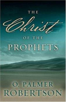 Hardcover The Christ of the Prophets Book
