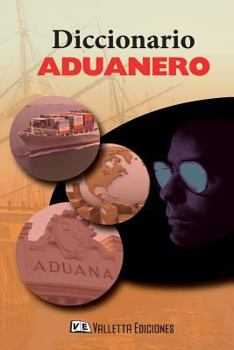 Paperback Diccionario Aduanero [Spanish] Book