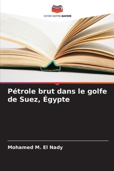 Paperback Pétrole brut dans le golfe de Suez, Égypte [French] Book