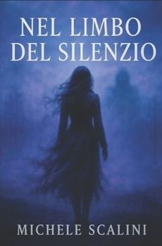 Paperback Nel limbo del silenzio [Italian] Book