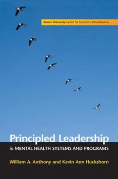 Hardcover Principled Leadership in Mental Health Systems and Programs Book
