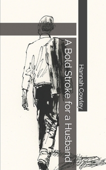 A Bold Stroke for a Husband