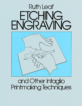 Paperback Etching, Engraving and Other Intaglio Printmaking Techniques Book