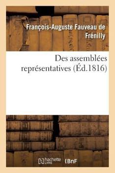 Paperback Des Assemblées Représentatives [French] Book