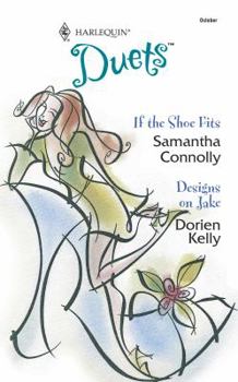 Mass Market Paperback If the Shoe Fits/Designs on Jake Book