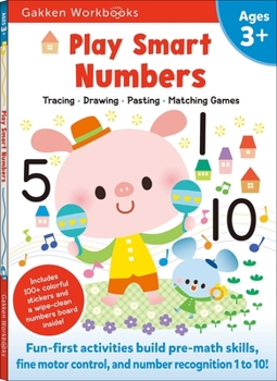 Paperback Play Smart Numbers Age 3+: Preschool Activity Workbook with Stickers for Toddlers Ages 3, 4, 5: Learn Pre-Math Skills: Numbers, Counting, Tracing Book