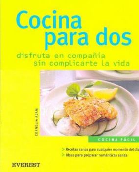 Paperback Cocina para dos. Disfruta en compañía sin complicarte la vida (Cocina Facil) (Spanish Edition) [Spanish] Book
