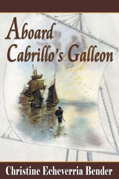 Paperback Aboard Cabrillo's Galleon Book