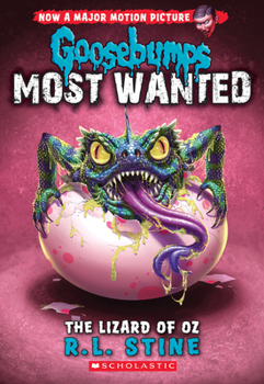 The Lizard of Oz - Book #10 of the Goosebumps Most Wanted