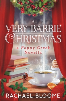 A Very Barrie Christmas: A Poppy Creek Novella