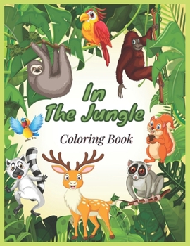 Paperback In the Jungle Coloring Book