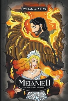 Paperback Melanie II "Un amor fuligisnoso" [Spanish] Book