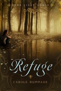 Hardcover Refuge (Dark Light Dance) Book