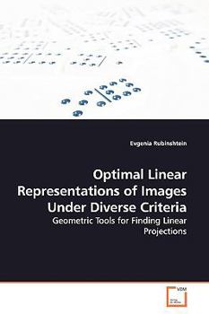 Paperback Optimal Linear Representations of Images Under Diverse Criteria Book