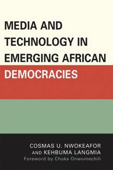 Paperback Media and Technology in Emerging African Democracies Book