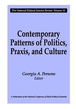 Contemporary Patterns of Politics, Praxis, and Culture: National Political Science Review