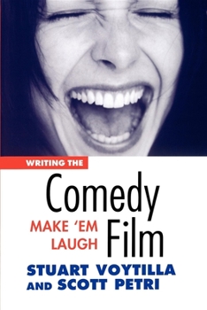 Paperback Writing the Comedy Film: Make 'em Laugh Book