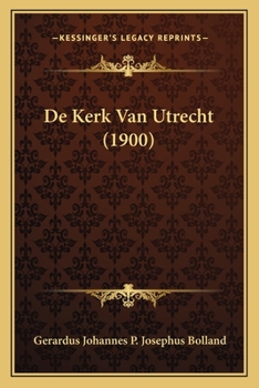 Paperback De Kerk Van Utrecht (1900) [Dutch] Book