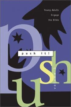 Paperback Push It!: Young Adults Engage the Bible: 3 Book