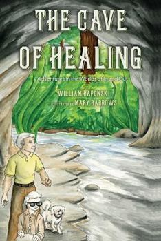 The Cave of Healing: Adventures in the Worlds of In and Out
