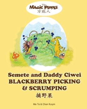 Paperback Semete and Daddy Ciwei Blackberry Picking and Scrumping Book