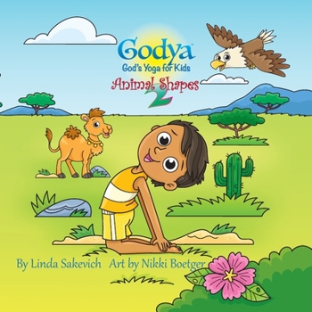 Paperback Godya: God's Yoga for Kids - Animal Shapes 2 Book