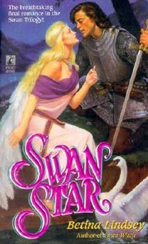 Swan Star (Swan Trilogy, Book 3) - Book #3 of the Swan Maiden