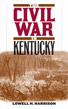 Paperback The Civil War in Kentucky Book