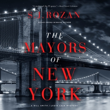The Mayors of New York (The Lydia Chin / Bill Smith Series)