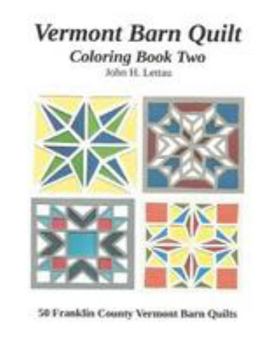 Paperback Vermont Barn Quilt Coloring Book Two Book