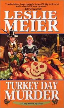 Turkey Day Murder (Lucy Stone Mystery, Book 7) - Book #7 of the Lucy Stone