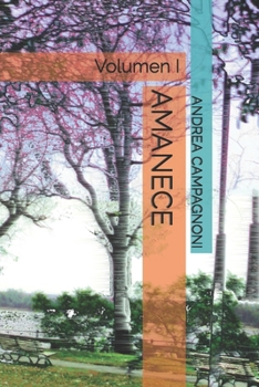 Paperback Amanece: Volumen I [Spanish] Book