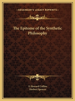 Hardcover The Epitome of the Synthetic Philosophy Book