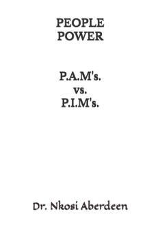 Paperback People Power: P.A.M's. vs. P.I.M's. Edition 01 Book