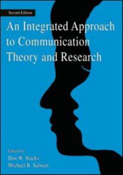 Paperback An Integrated Approach to Communication Theory and Research Book