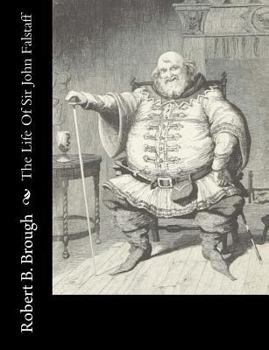 Paperback The Life Of Sir John Falstaff Book