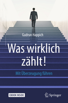 Hardcover Was Wirklich Zählt!: Mit Überzeugung Führen [German] Book